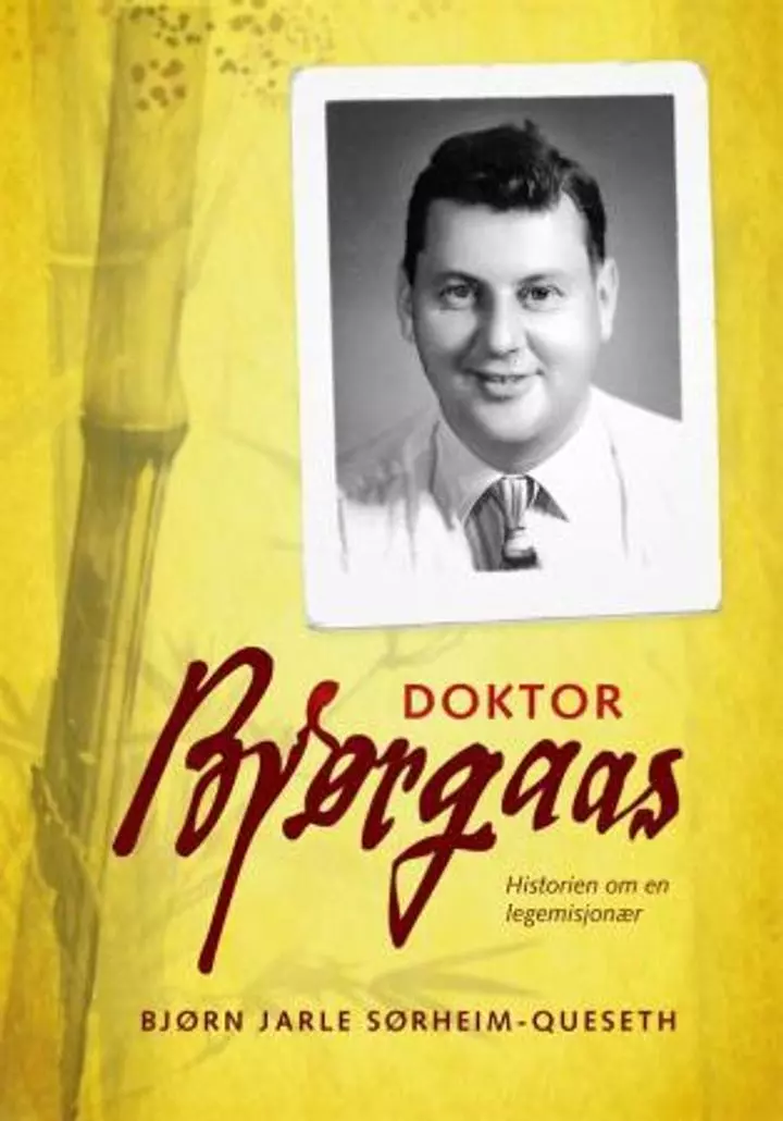 Doktor Bjørgaas historien om en legemisjonær. Utsolgt fra forlaget!