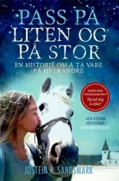 Pass på liten og på stor. Utsolgt fra forlaget!