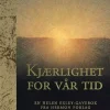 Kjærlighet for vår tid. Utsolgt fra forlaget!