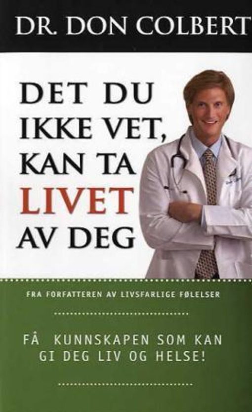 Det du ikke vet, kan ta livet av deg. UTGÅTT!