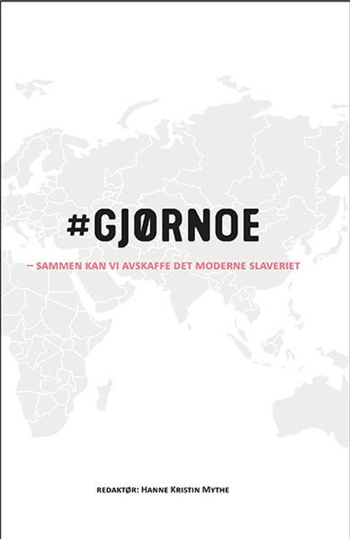 #Gjørn oe sammen kan vi avskaffe det moderne slaveriet. UTGÅTT!