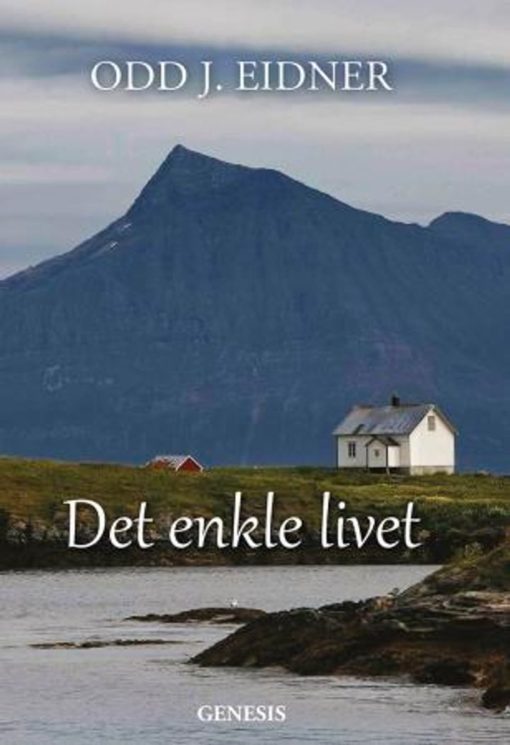 Det enkle livet. UTGÅTT!