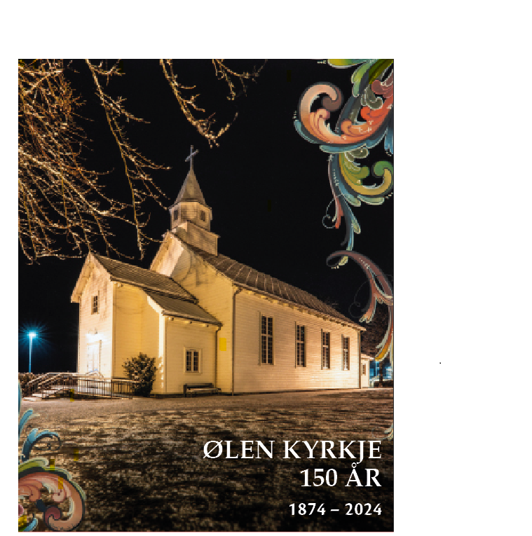 Ølen Kyrkje 150 år, 1874-2024