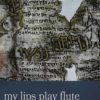 My Lips Play Flute for the Highest: Jewish Hymns and Prayers Before Jesus