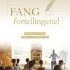 Fang fortellingene!