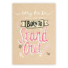 Born to stand out. Dobbelt kort m/konv, 11,5x16,5 cm (306770)