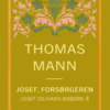 Josef, forsørgeren (Josef og hans brødre 4)