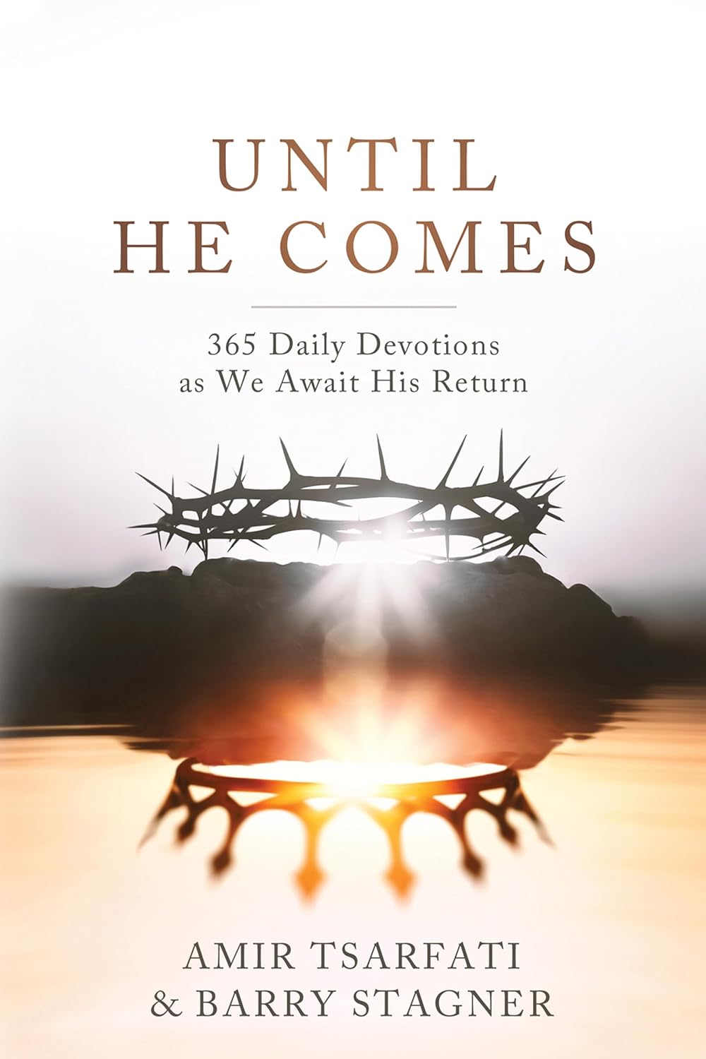 Until He Comes: 365 Daily Devotions as We Await His Return