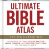 Ultimate Bible Atlas: Hundreds of Full-Color Photos, Maps, Charts, and Reconstructions of the Bible