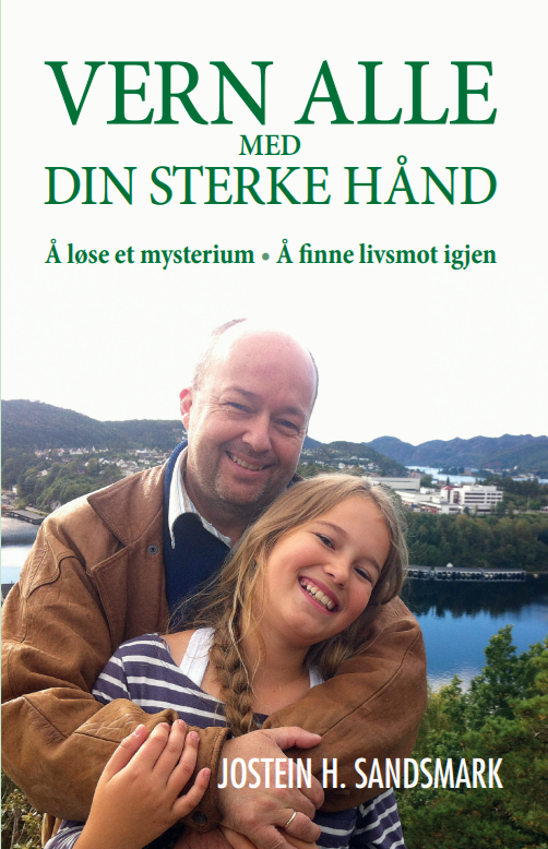 Vern alle med din sterke hånd - Å løse et mysterium og finne livsmot igjen