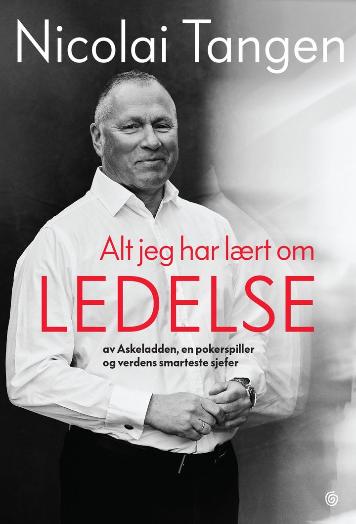 Alt jeg har lært om ledelse - av Askeladden, en pokerspiller og verdens smarteste sjefer