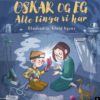 Oskar og eg - Alle tinga vi har (2)