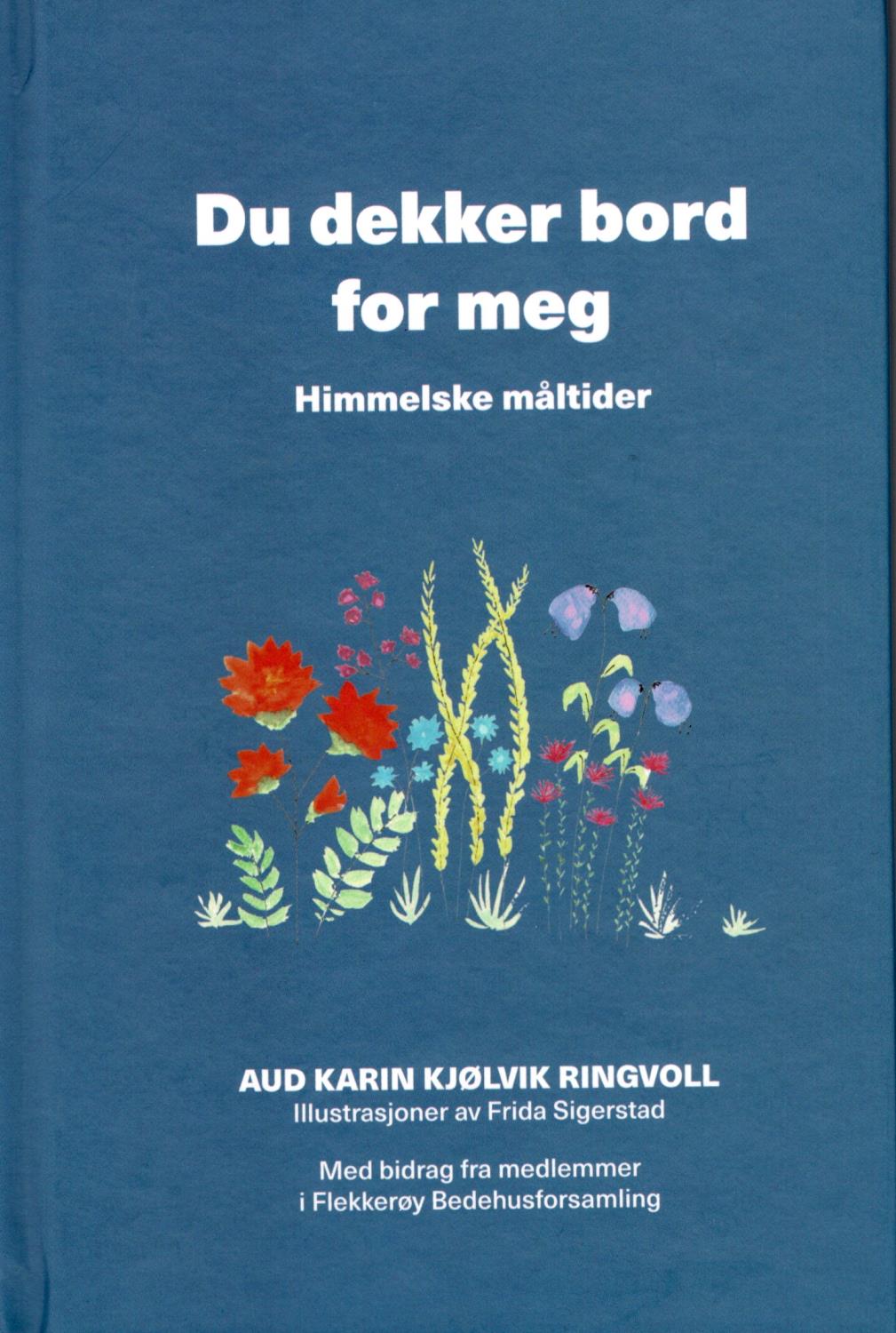 Du dekker bord for meg - Himmelske måltider