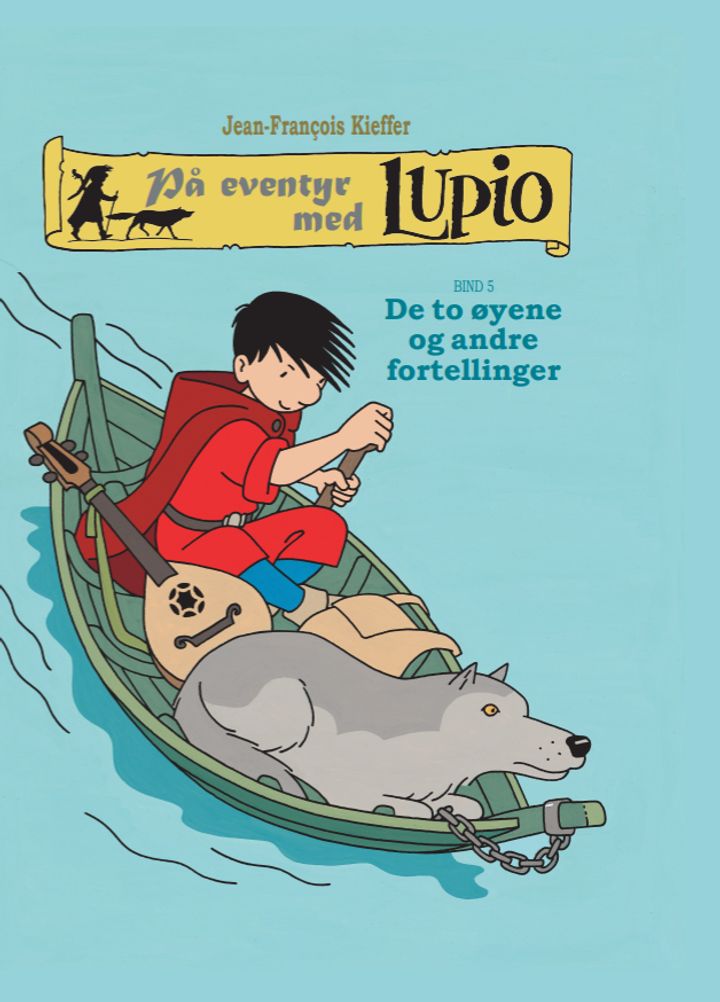 De to øyene og andre fortellinger (Lupio 5)