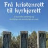 Frå kristenrett til kyrkjerett