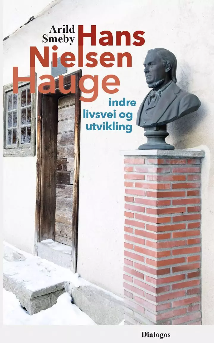 Hans Nielsen Hauge - indre livsvei og utvikling