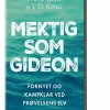 Mektig som Gideon