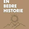 En bedre historie - en moderne motkatekisme