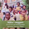 Nåla i veggen - Skråblikk på Madagaskar [K]