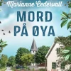 Mord på øya (Anki Karlsson og Tryggve Fridman Nr 1)