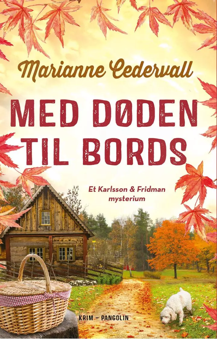 Med døden til bords (Anki Karlsson og Tryggve Fridman Nr 2)