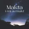 Makta i mi avmakt