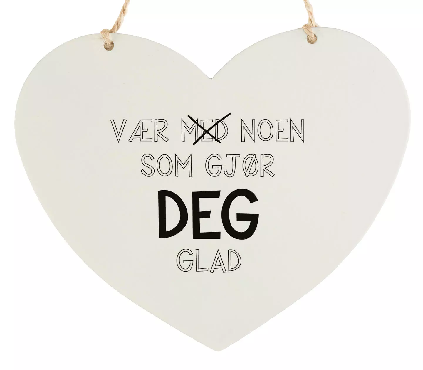 Metallskilt, hjerte, Vær med noen som gjør deg glad, 13x11 cm