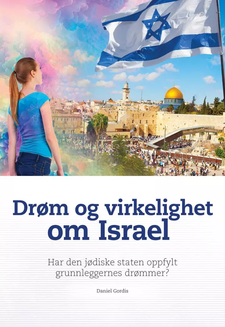 Drøm og virkelighet om Israel