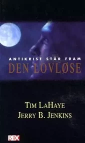 Antikrist står fram - Den lovløse