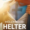 Hollywood-helter - Hvordan favorittfilmene dine viser hvem Gud er