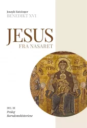Jesus fra Nasaret - Del III: Prolog, Barndomshistoriene