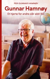 Gunnar Hamnøy - et hjerte for andre slår aldri feil