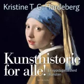 Kunsthistorie for alle! En oppdagelsesferd i kunsten