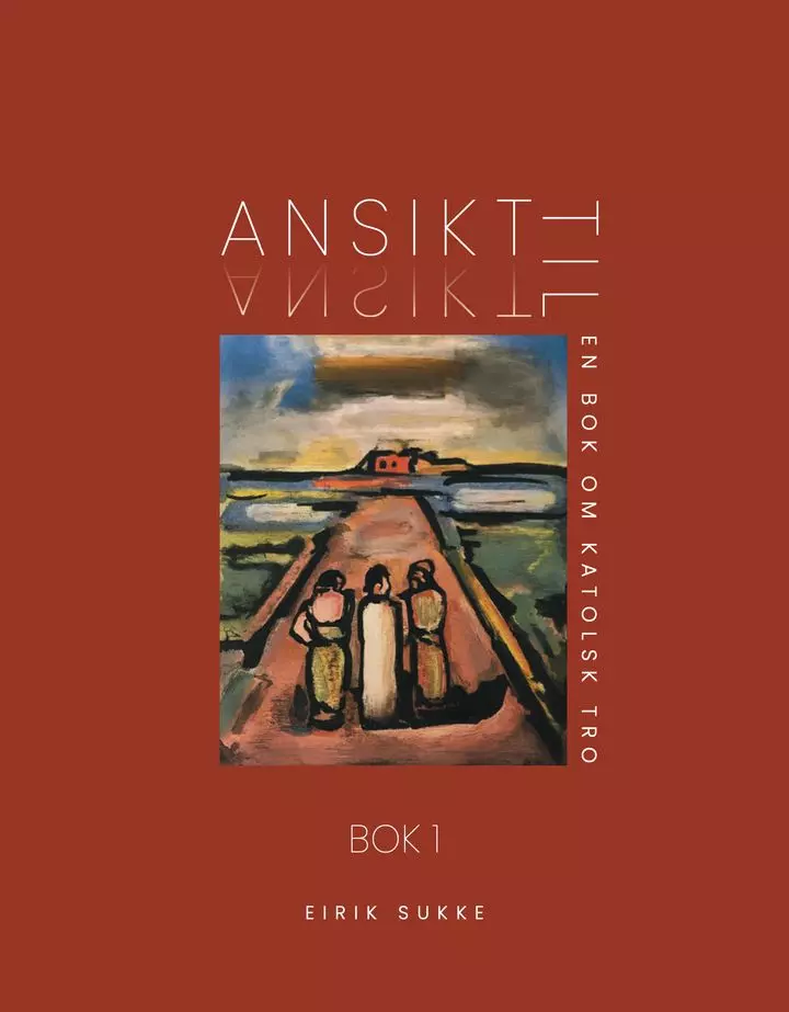 Ansikt til ansikt: Bok 1 - en bok om katolsk tro