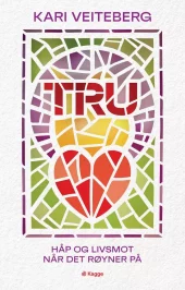 Tru - Håp og livsmot når det røyner på
