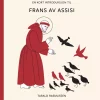 En kort introduksjon til Frans av Assisi. Utgivelse 30.04.2026