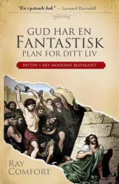 Gud har en fantastisk plan for ditt liv