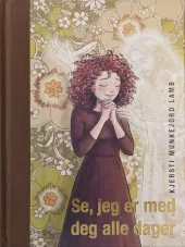 Se, jeg er med deg alle dager