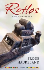 Rotløs - Misjonærbarn (roman)