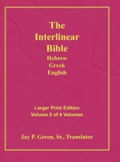 Interlinear Hebrew Greek English Bible-PR-FL/OE/KJ Large Print, Volume 2