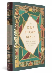 The One Story Bible: Tracing the Thread of Redemption Through God's Word (Hardcover)