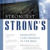 The Strongest Strong's Exhaustive Concordance of the Bible Larger Print Edition: The Most Accurate a