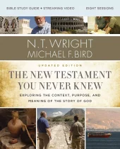 The New Testament You Never Knew Bible Study Guide Plus Streaming Video, Updated Edition: Exploring