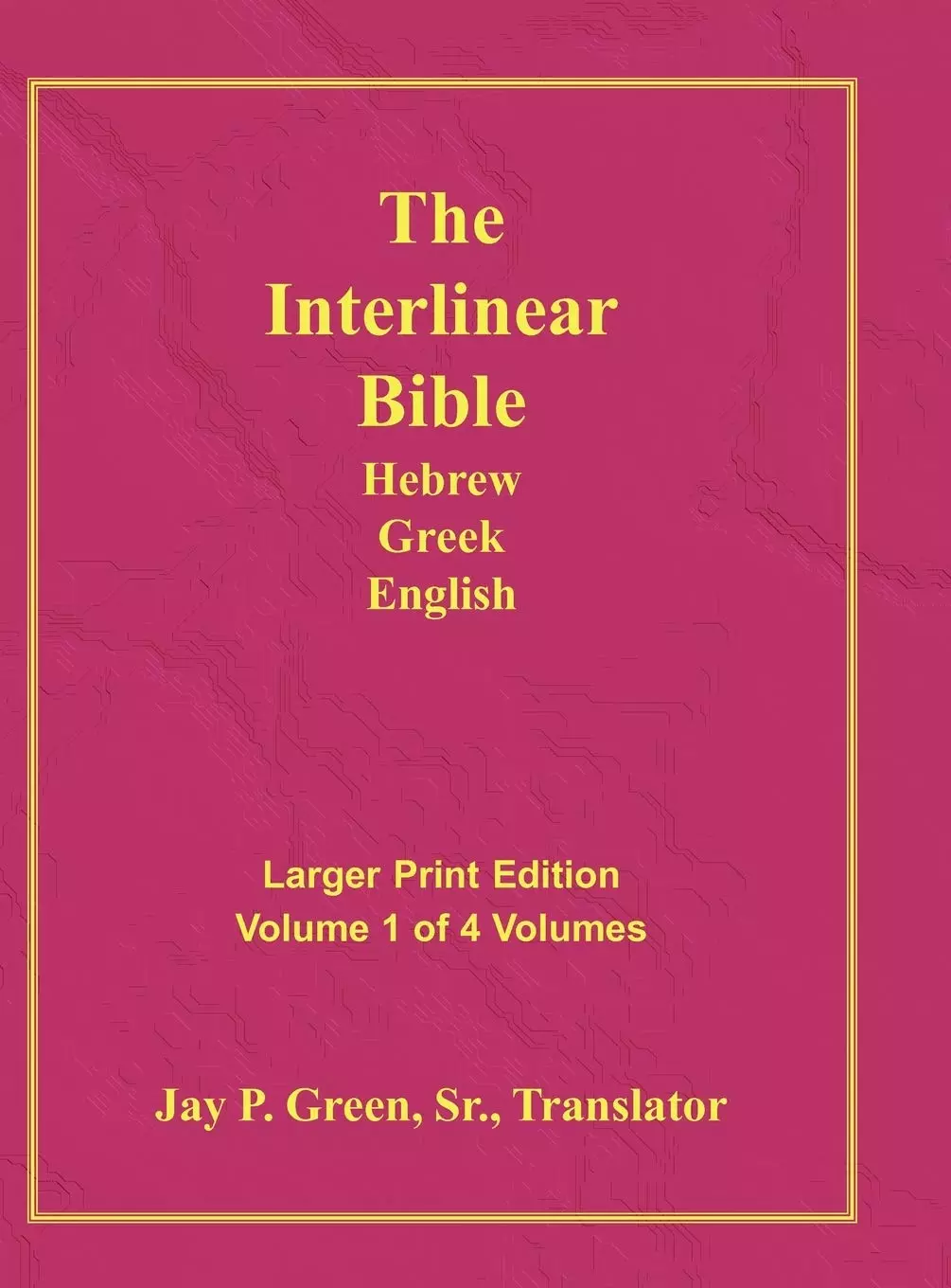 Interlinear Hebrew Greek English Bible-PR-FL/OE/KJ Large Print, Volume 1