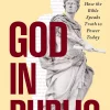 God in Public: How the Bible Speaks Truth to Power Today
