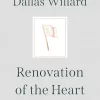 Renovation of the Heart: Putting on the Character of Christ - 20th Anniversary Edition (Enlarged)