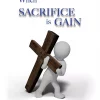 When Sacrifice is Gain