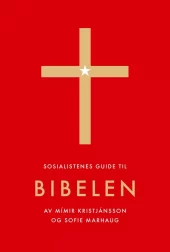 Sosialistenes guide til Bibelen. Kan forhåndsbestilles!