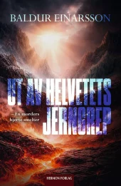 Ut av Helvetets jerngrep - En morders hjerte smelter