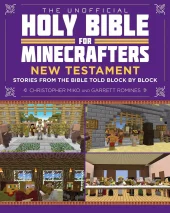 Bible for Minecrafters, A Children's Guide to the New Testament